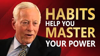 This Simple HABITS Will Make You More Powerful In Life  Brian Tracy  Motivation Radio 2024 [upl. by Timofei]