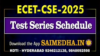 ECET CSE  2025 Test Series Schedule  Saimedha koti  hyd [upl. by Arbed]