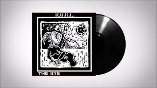 KUKL  Dismembered [upl. by Mcwilliams]