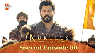 Kurulus Osman Urdu  Special Episode for Fans 80 [upl. by Alfonso178]