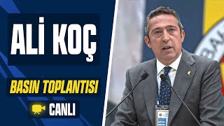 🔴 CANLI Fenerbahçe Başkanı Ali Koç Basın Toplantısı Düzenliyor [upl. by Eetsim507]