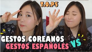 COMPARACIONES ENTRE GESTOS ESPAÑOLES Y GESTOS COREANOS TOP 5 [upl. by Kliment]