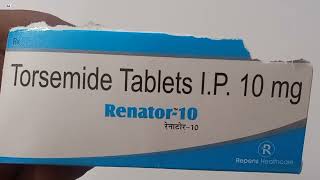 Renator10 Tablet  Torsemide Tablets Ip 10mg  Renator 10mg Tablet Uses Side effects Benefits Dose [upl. by Junji292]