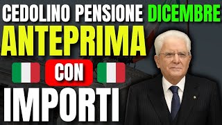 CEDOLINO PENSIONE DICEMBRE ➜ ANTEPRIMA CON IMPORTI ✅ [upl. by Ariaes]