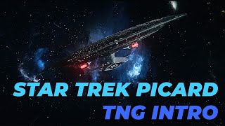 Star Trek Picard Intro ★ TNG Style ★  The Next Generation Theme  ★ 4K Enterprise D ★ [upl. by Shurwood]