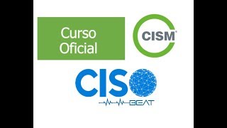 Curso Oficial ISACA CISM  CISObeat Academy [upl. by Letnahs]