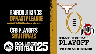 CFB25 FAIRDALE KINGS Dynasty 5 Texas vs 1 Ohio State SemiFinals [upl. by Atiniv329]