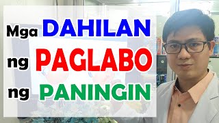 Mga DAHILAN ng PAGLABO ng PANINGIN [upl. by Sathrum585]