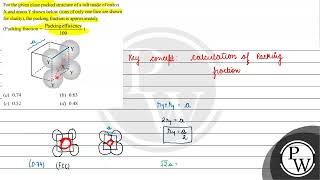 For the given close packed structure of a salt made of cation \ \mathrmX \ and anion \ \mat [upl. by Fowler]