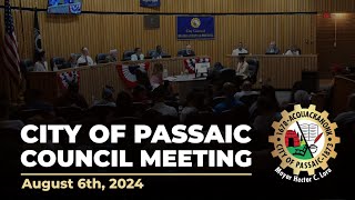 Passaic Council Meeting  August 6th 2024 [upl. by Felicia79]