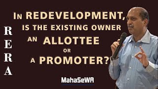 RERA In redevelopment is the existing owner an allottee or a promoter [upl. by Ehsiom]