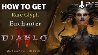 How to Get Glyph Enchanter Diablo 4 Enchanter Glyph  Diablo 4 Glyph Enchanter  Diablo 4 Enchanter [upl. by Netsyrk]