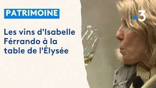 Les appellations ChâteauneufduPape dIsabelle Férrando sinvitent à lElysée [upl. by Eesac]