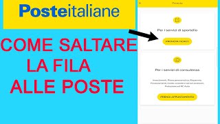 Prenota Ticket alle POSTE ITALIANE  salta la fila allo sportello [upl. by Lleon]