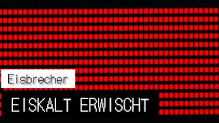 Eisbrecher  Eiskalt Erwischt Lyrics Sub Español amp Aleman [upl. by Annet316]