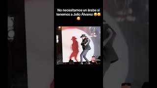 No necesitamos a un árabe si tenemos a Julión Álvarez 🥳 [upl. by Igig]