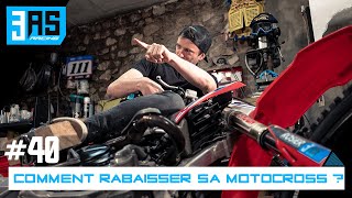 Comment rabaisser sa motocross  Tuto Moto 40 [upl. by Lock329]