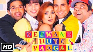 DEEWANE HUYE PAAGAL FULL HD COMEDY MOVIE 2005  AKSHAY KUMAR SHAHID KAPOOR RIMI SEN PARESH RAWAL [upl. by Imoyik151]