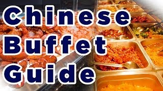 ULTIMATE Chinese Buffet Guide 2018 [upl. by Puiia]