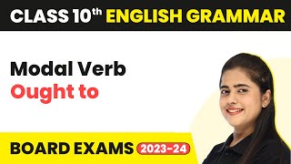 Modal Verb Ought to  Modals  Class 10 English Grammar 202324 [upl. by Asteria]