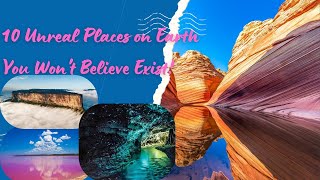 10 Unreal Places on Earth You Wont Believe Exist [upl. by Barrington]