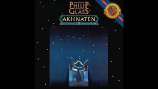 Philip Glass  The Coronation of Akhnaten [upl. by Wallach]