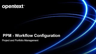 PPM  Workflow Configuration [upl. by Nediarb546]