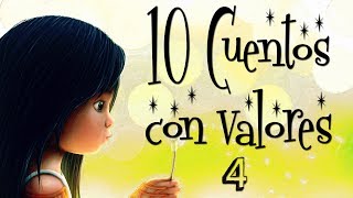 10 Cuentos con valores y sabiduría Vol 04 Cuentos para pensar y reflexionar [upl. by Darn489]