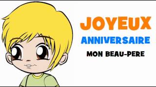 JOYEUX ANNIVERSAIRE MON BEAUPERE [upl. by Denison951]