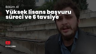 Yüksek lisans başvuru süreci ve 6 tavsiye [upl. by Zirkle]