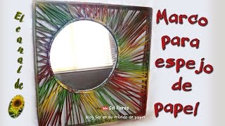 Marco para espejo de papel  Mirror frame for newsprint [upl. by Odicalp]