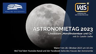 Astronomietag 2023 Mondfinsternisse und Co [upl. by Marni]