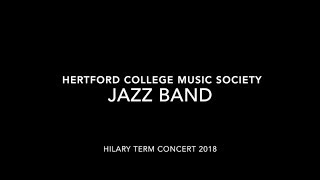 Hertford College Jazz Band [upl. by Irek543]