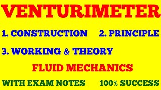 VENTURIMETER  CONSTRUCTION PRINCIPLE WORKING OF VENTURIMETER  FLUID MECHANICS  EXAM NOTES [upl. by Airol]