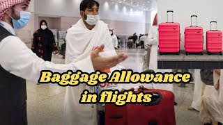 Baggage Allowance in Flights l alfattahtoursandtravels umrah hajj [upl. by Elnukeda]