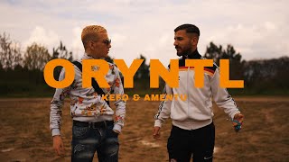 kefo X Amentu  ORYNTL Official Video [upl. by Estevan820]