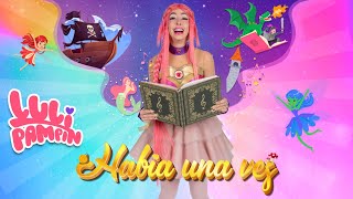 Luli Pampín  HABÍA UNA VEZ 📕📗📚Official Video [upl. by Leahcin168]