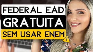 âš ï¸ GRADUAÃ‡ÃƒO EAD GRATUITA de INSTITUIÃ‡ÃƒO FEDERAL SEM USAR ENEM  2 CURSOS  Mari Rel [upl. by Atinomar]