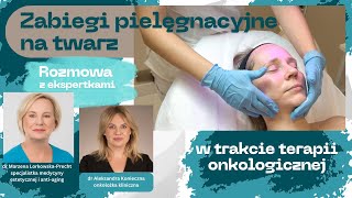 Odcinek 147 Zabiegi pielęgnacyjne na twarz w trakcie terapii onkologicznej Co wolno amazonce [upl. by Ck]