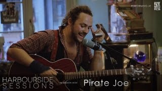 Pirate Joe  Rio Santana  quotGoin Outsidequot  Harbourside Sessions [upl. by Tessil]