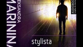 Stylista  Aleksandra Marinina  audiobook [upl. by Dexter325]