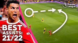 BEST Premier League Assists ft Cristiano Ronaldo amp Mohamed Salah  202122 [upl. by Areid935]