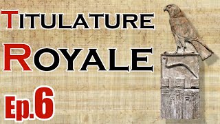 Lire les hiéroglyphes  Ep 6  Titulature royale [upl. by Naerol158]