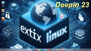 ExTiX O Sistema Linux Definitivo Interface Deepin 23 [upl. by Irok87]