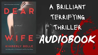 Dear Wife by Kimberly Belle  Full Audiobook [upl. by Ramsden]