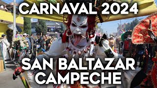 Carnaval de San Baltazar Campeche 2024 [upl. by Cumine229]