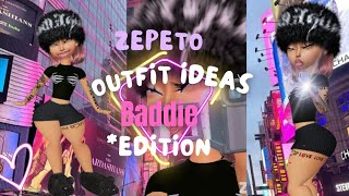 ZEPETO outfit Ideas 💡 BADDIE EDITION💅 [upl. by Eyanaj]