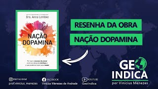 RESENHA DO LIVRO NAÇÃO DOPAMINA [upl. by Ayhay]