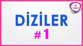 Diziler 1  12 Sınıf  12sınıf Diziler Temel Kavramlar [upl. by Arised]