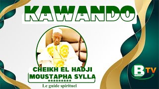 🔵KAWANDO🔵 EL HADJI MOUSTAPHA SYLLA Hafizahoullah  Le guide spirituel de Taiba MARSASSOUM [upl. by Bard]